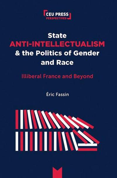 State Anti-Intellectualism and the Politics of Gender and Race