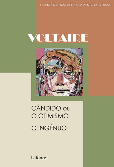 Cândido ou O Otimismo - O Ingênuo