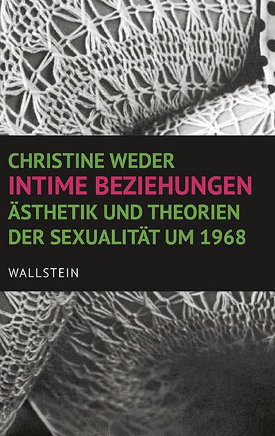 Weder, Intime Beziehungen
