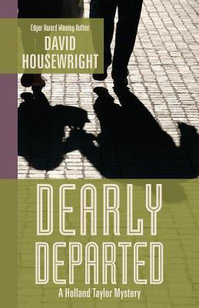 Housewright, D: DEARLY DEPARTED