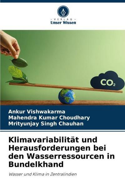 Klimavariabilität und Herausforderungen bei den Wasserressourcen in Bundelkhand