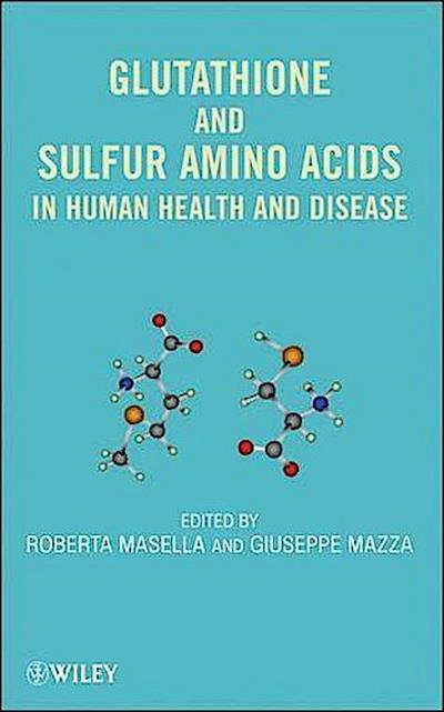 Glutathione and Sulfur Amino Acids in Human Health and Disease
