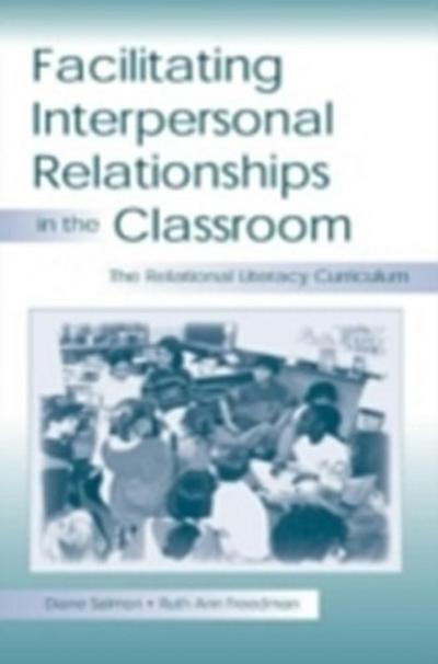 Facilitating interpersonal Relationships in the Classroom