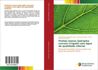 Pinhão manso (Jatropha curcas) irrigado com água de qualidade inferior