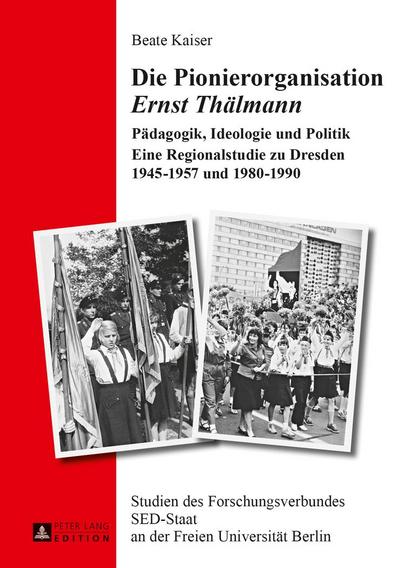 Die Pionierorganisation ’Ernst Thälmann’