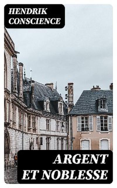 Argent et Noblesse