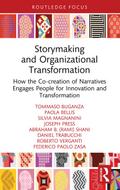 Storymaking and Organizational Transformation