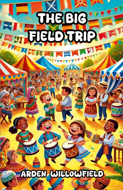 The Big Field Trip