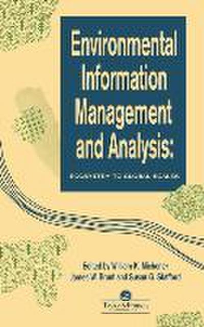 Environmental Information Management And Analysis