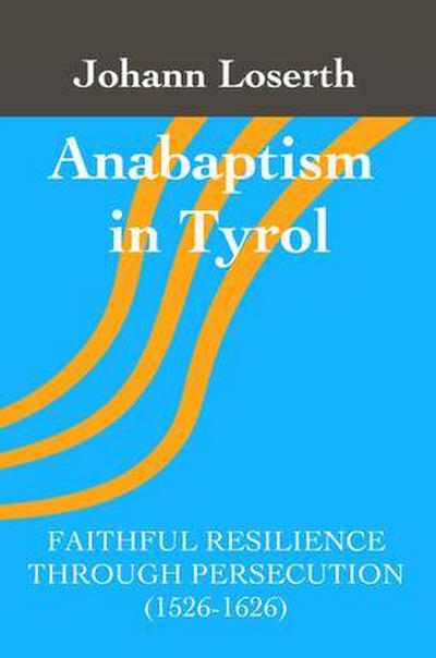 Anabaptism in Tyrol