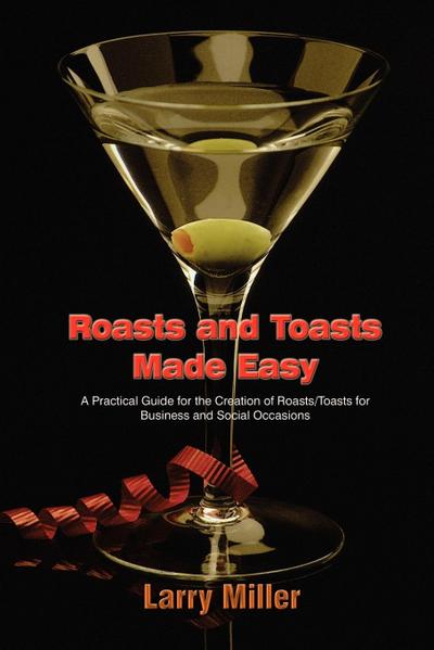 Roasts and Toasts Made Easy