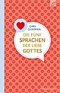 Die fünf Sprachen der Liebe Gottes