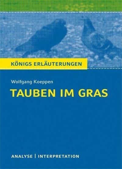Interpretation zu Wolfgang Koeppen ’Tauben im Gras’