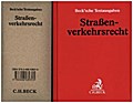 Straßenverkehrsrecht (ohne Fortsetzungsnotierung). Inkl. 107. Ergänzungslieferung