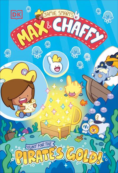 Max and Chaffy: Hunt for the Pirate’s Gold