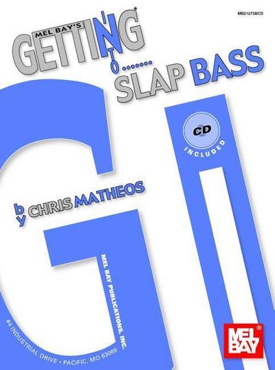 Mel Bay’s Getting Into Slap Bass [With CD]