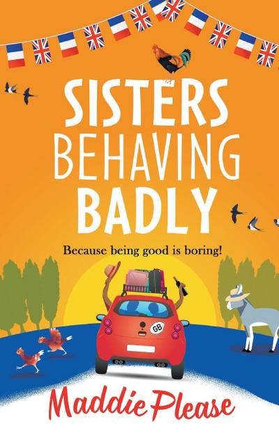 Sisters Behaving Badly