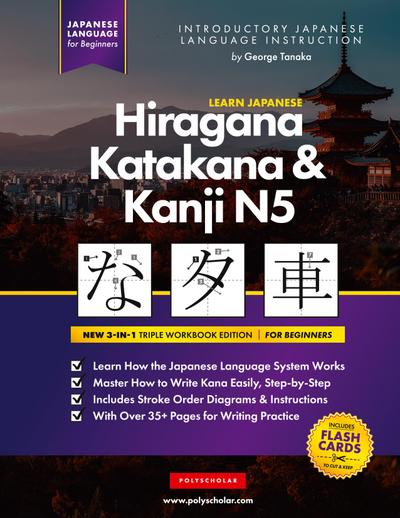 Learn Japanese Hiragana, Katakana and Kanji N5 - Workbook for Beginners