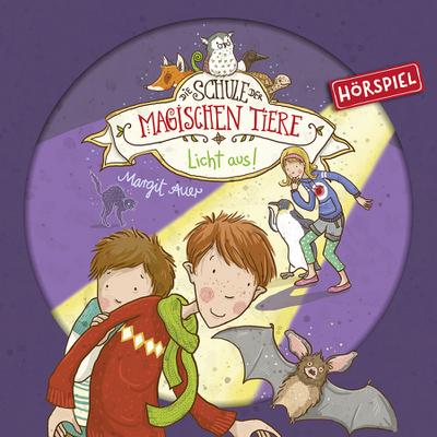 Schule der Magischen Tiere, D: 03: Licht Aus! (Hörspiel)