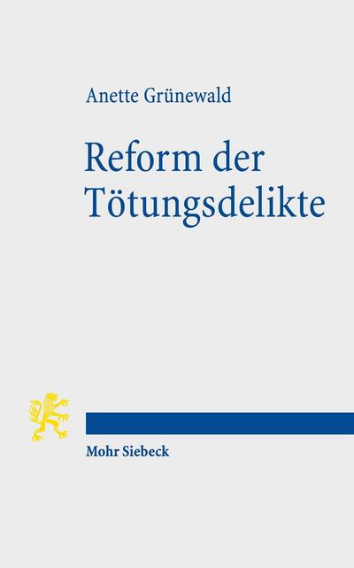 Reform der Tötungsdelikte