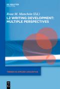 L2 Writing Development: Multiple Perspectives