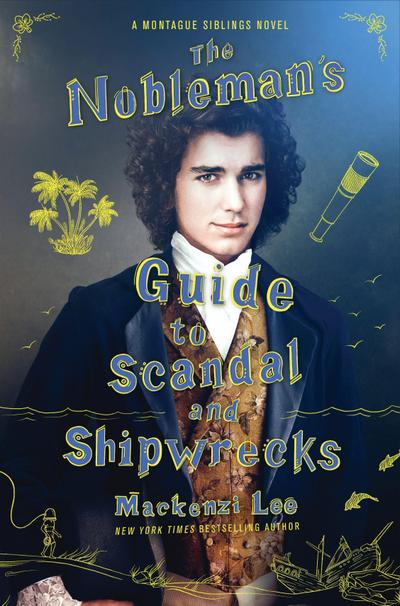 The Nobleman’s Guide to Scandal and Shipwrecks