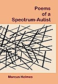 Poems of a Spectrum-Autist