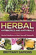 Herbal Antibiotics and Antivirals