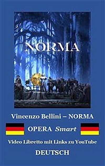NORMA (Textbuch der Oper) PDF
