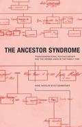 The Ancestor Syndrome