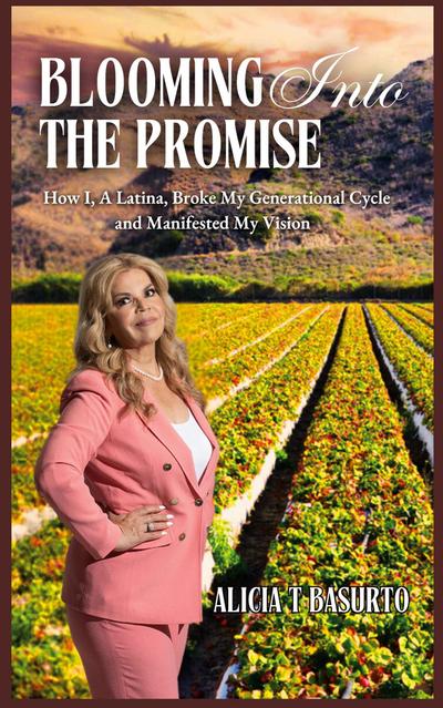 BLOOMING INTO THE PROMISE