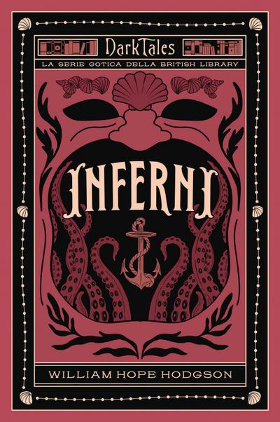 Inferni. Dark tales. La serie gotica della British Library