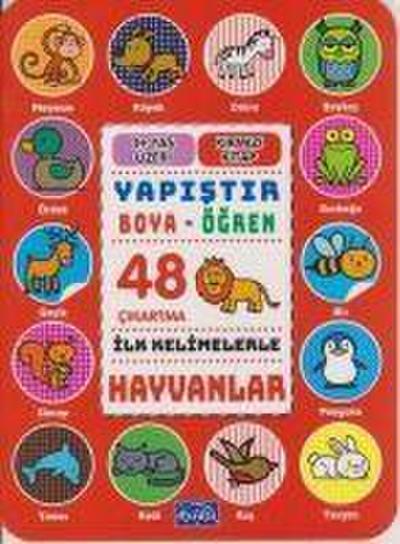 Ilk Kelimelerle Hayvanlar - Yapistir Boya Ögren
