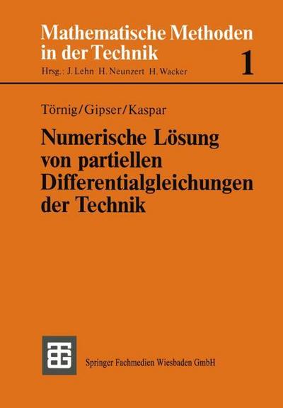 Numerische Lösung von partiellen Differentialgleichungen der Technik