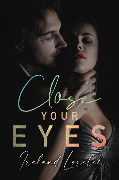 Close Your Eyes