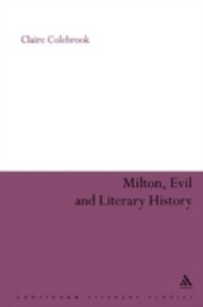 Milton, Evil and Literary History