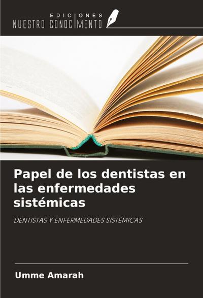 Papel de los dentistas en las enfermedades sistémicas