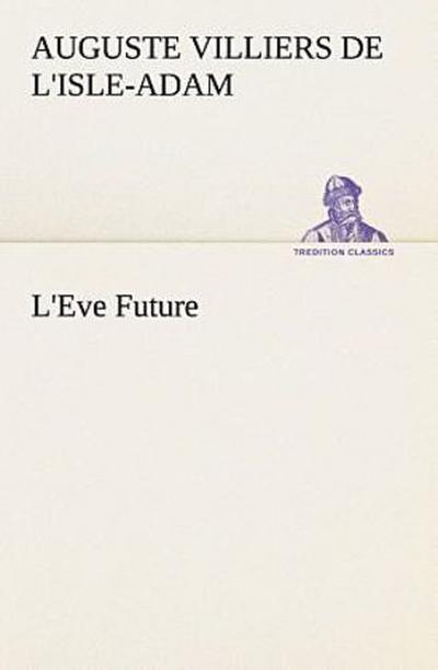 L’Eve Future