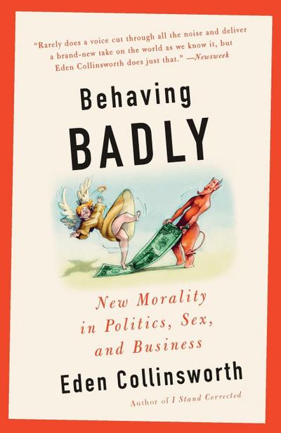 Behaving Badly