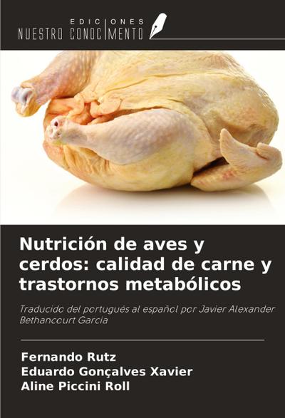 Nutrición de aves y cerdos: calidad de carne y trastornos metabólicos