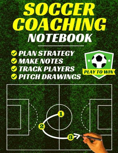 Soccer Coaching Notebook