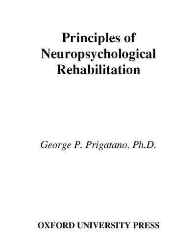 Principles of Neuropsychological Rehabilitation