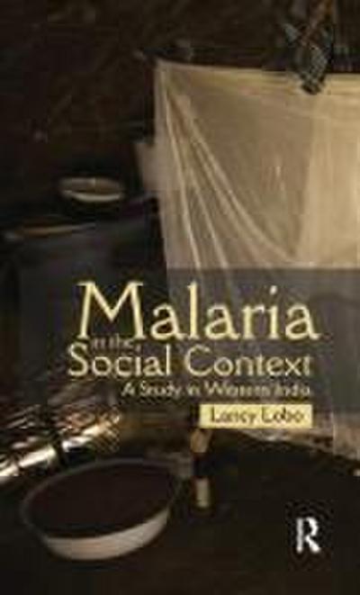 Malaria in the Social Context