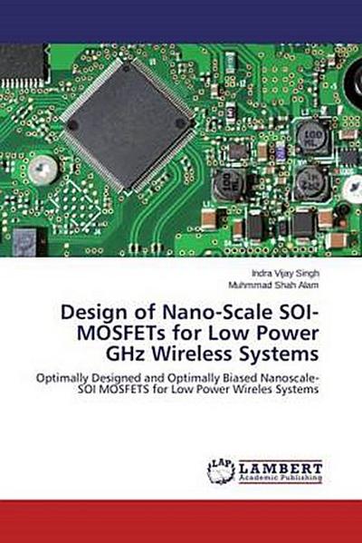 Design of Nano-Scale SOI-MOSFETs for Low Power GHz Wireless Systems