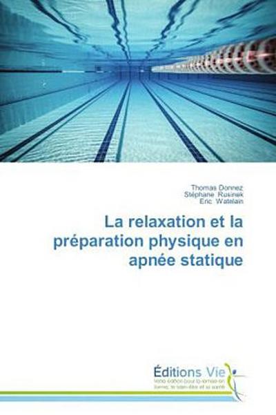 La relaxation et la préparation physique en apnée statique