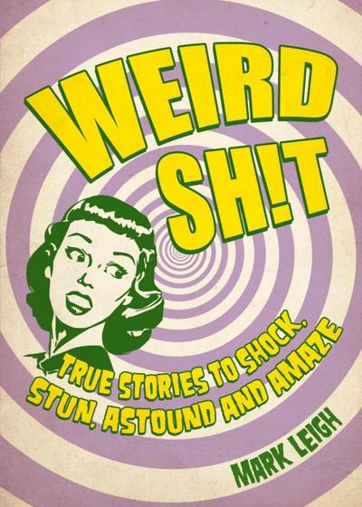 Weird Sh!t