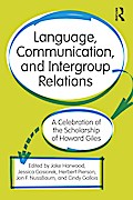 Language, Communication, and Intergroup Relations