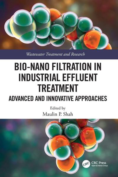 Bio-Nano Filtration in Industrial Effluent Treatment