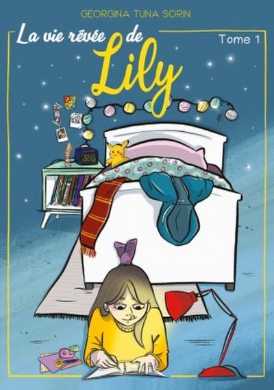 La vie rêvée de Lily