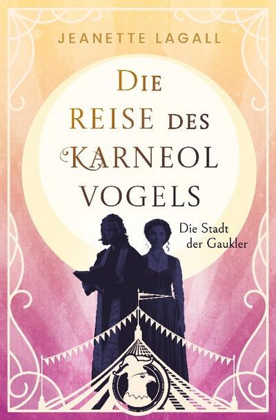 Die Stadt der Gaukler - Intrigen kommen ans Licht, die Vergangenheit hebt ihr hässliches Haupt und droht die frische Liebe zwischen Riki und Ramiro zu zerstören